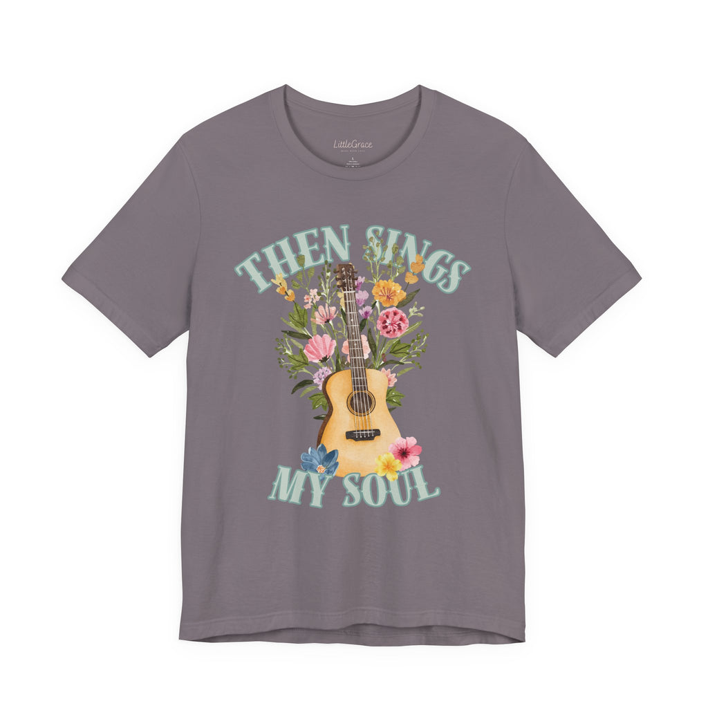 Then Sings my Soul Tee