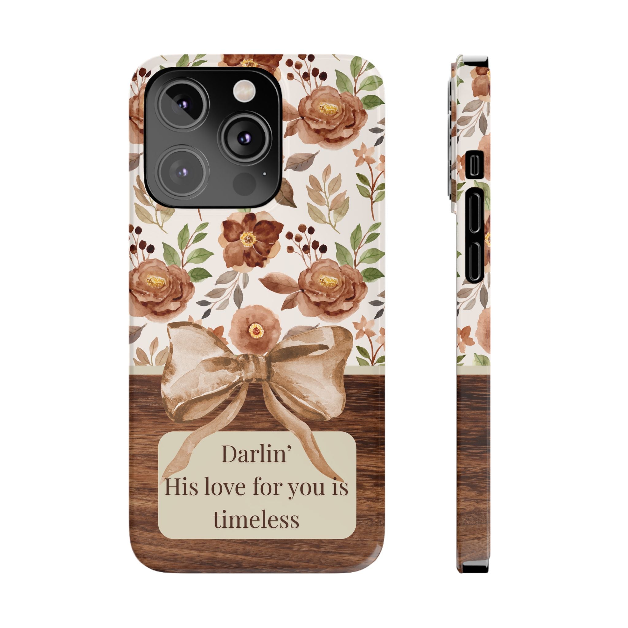 Darlin His Love For You Is Timeless iPhone Case