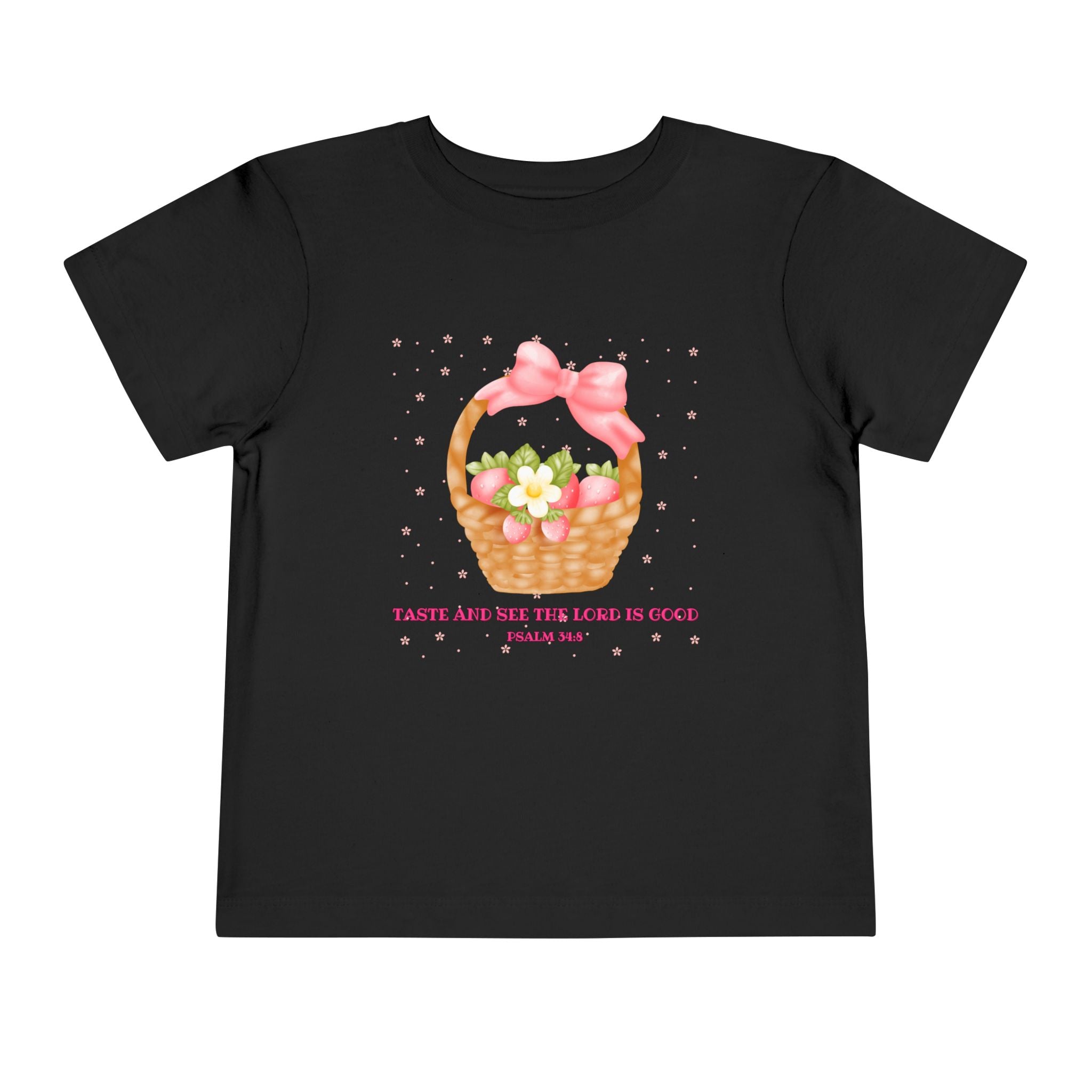 Taste & See That The Lord Is Good Toddler Tee
