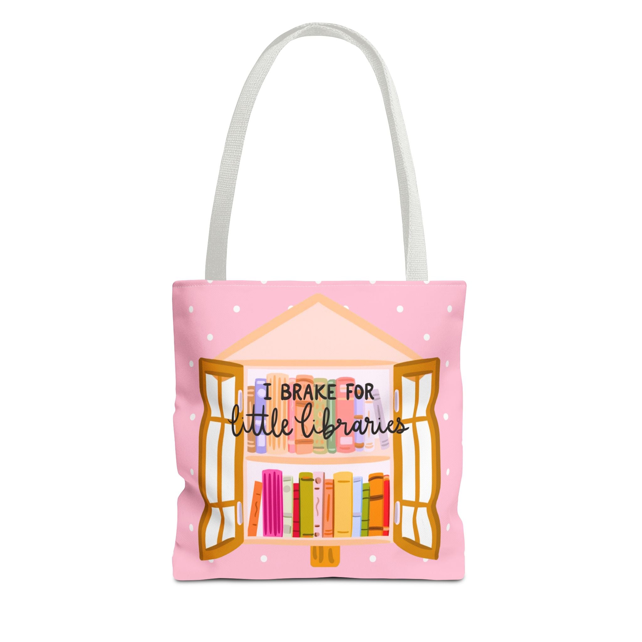 I Brake For Little Libraries Tote Bag