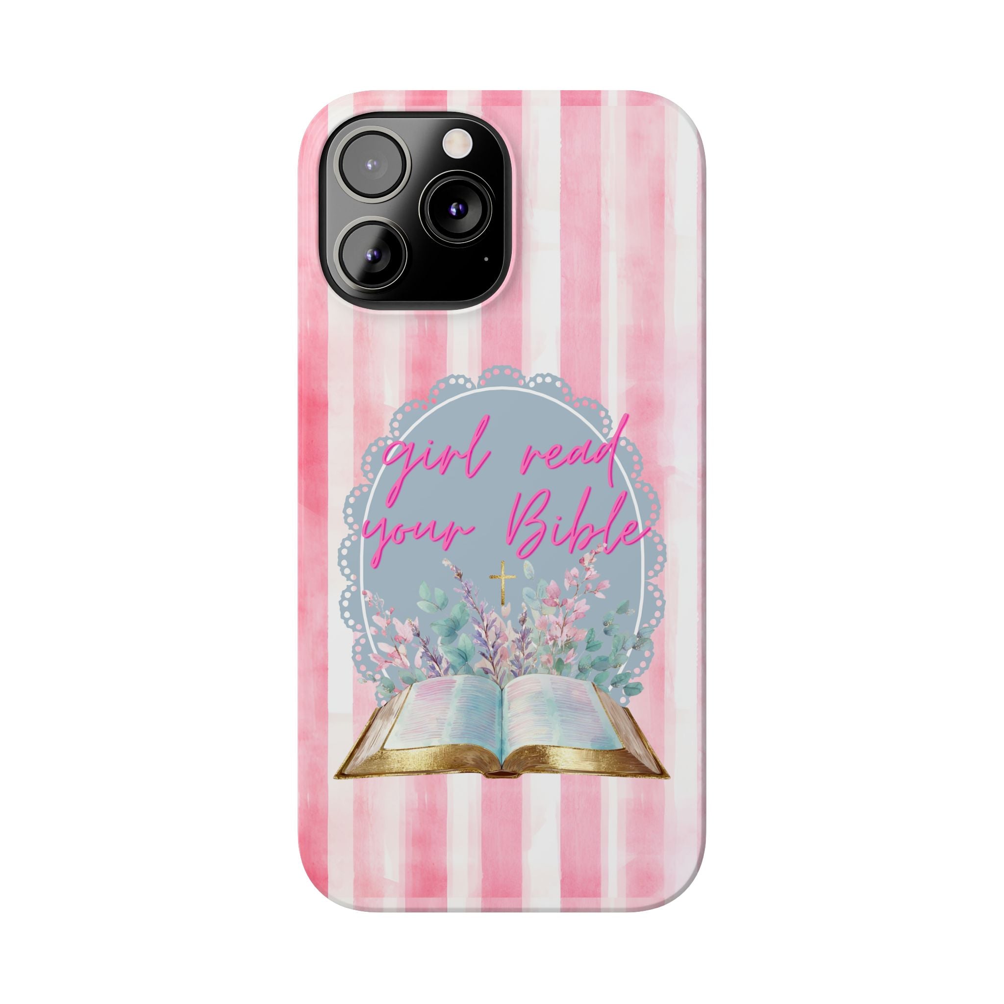 Girl Read Your Bible iPhone Case