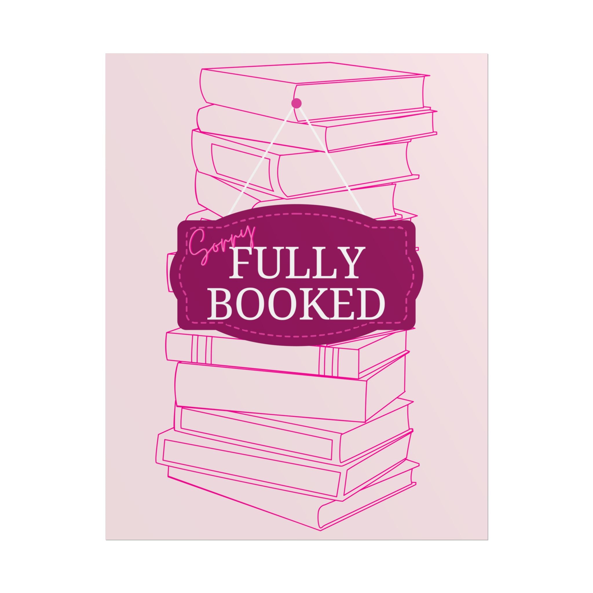 Fully Booked Unframed Poster