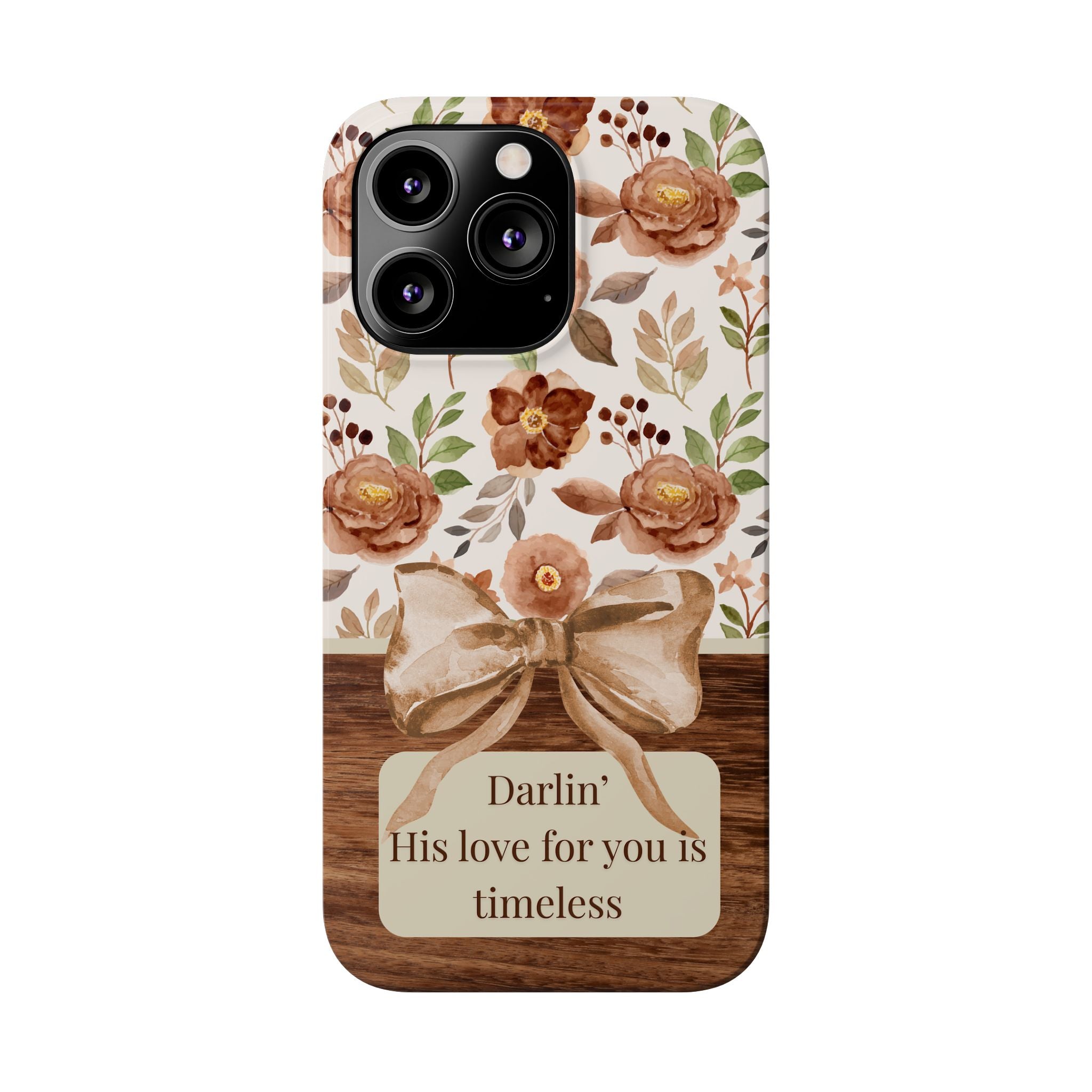 Darlin His Love For You Is Timeless iPhone Case