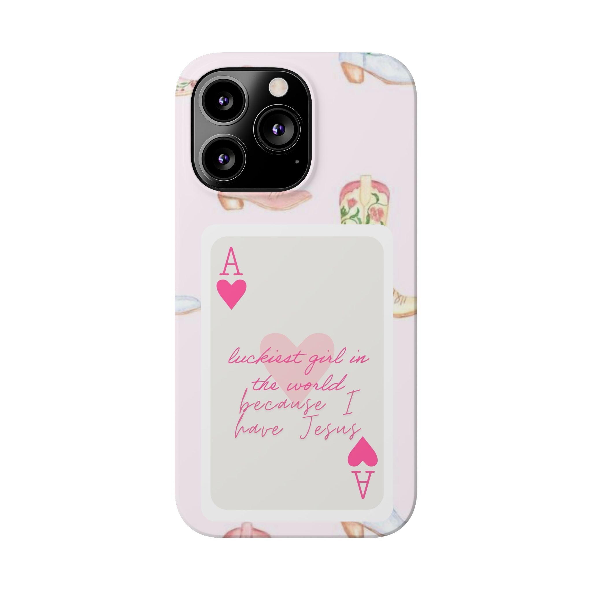 Luckiest Girl In The World iPhone Case